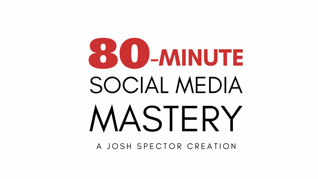 80 Minute Social Media Mastery