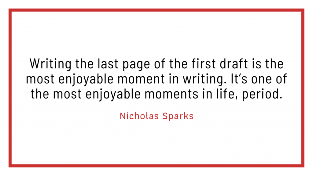 Nicolas Sparks on how to write a rough draft